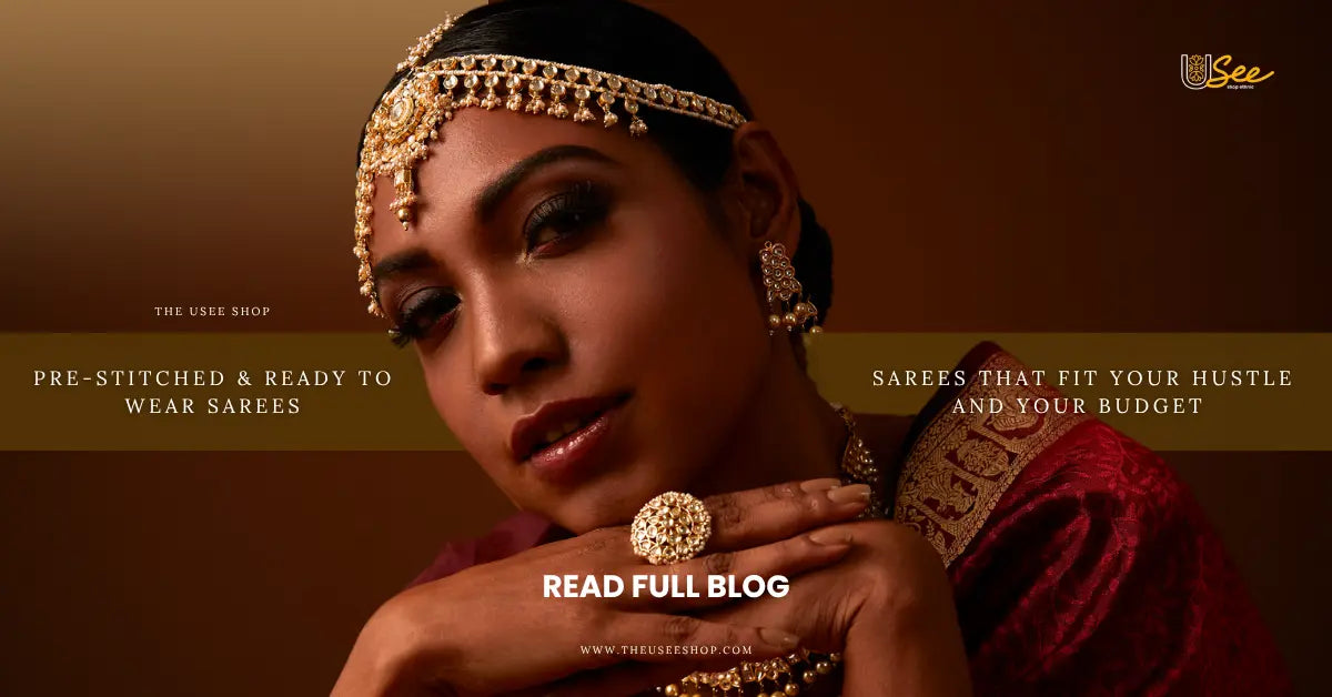 Woman wearing pre-stitched ready-to-wear saree with traditional jewellery by The Usee Shop