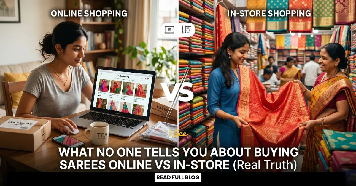 What No One Tells You About Buying Sarees Online vs In-Store (Real Truth)